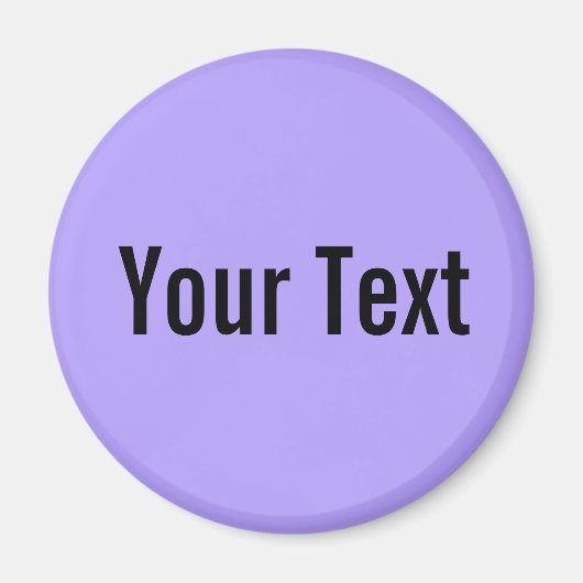 NUR FARBE / Leichte violette Farbe + Ihr Text Magnet (Vorne)