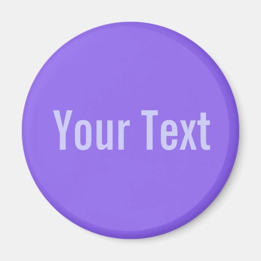 NUR FARBE / lila + Ihr Text Magnet (Vorne)