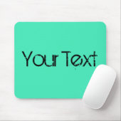 NUR FARBE / minze + Ihr Text Mousepad (Mit Mouse)