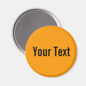 NUR FARBE / orange + Ihr Text Magnet (Vorderseite/Rückseite)