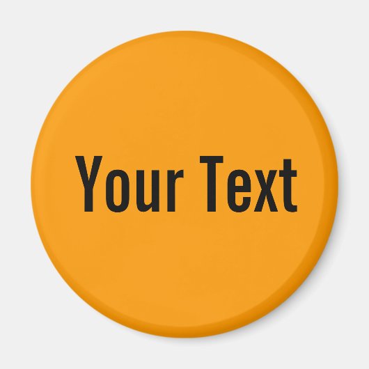 NUR FARBE / orange + Ihr Text Magnet (Vorne)
