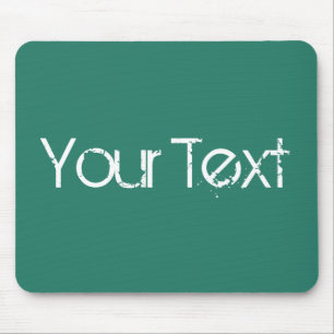 NUR FARBE / ozean-grün + Ihr Text Mousepad