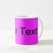 NUR FARBE / Pink + Ihr Text Kaffeetasse (VorderseiteRechts)