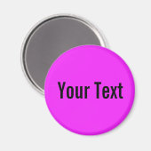 NUR FARBE / Pink + Ihr Text Magnet (Vorderseite/Rückseite)