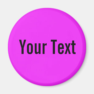NUR FARBE / Pink + Ihr Text Magnet