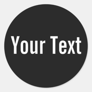 NUR FARBE   Schwarz + Ihr Text Runder Aufkleber