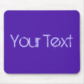 NUR FARBE/Veilchen + Ihr Text Mousepad (Vorne)