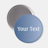 NUR FARBgradienten blau + Ihr Text Magnet (Vorderseite/Rückseite)