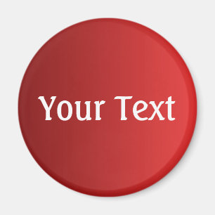NUR FARBgradienten feuern rot + Ihr Text Magnet