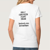 Nur Feiglings-Kampf verfolgt T - Shirt (Rückseite)