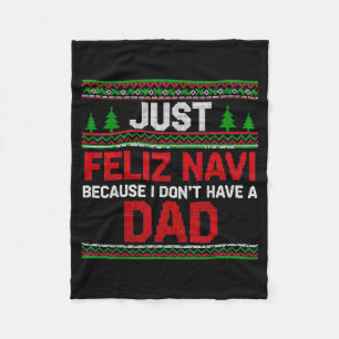 Nur Feliz Navi Vecause ich keinen Vater habe hässl Fleecedecke