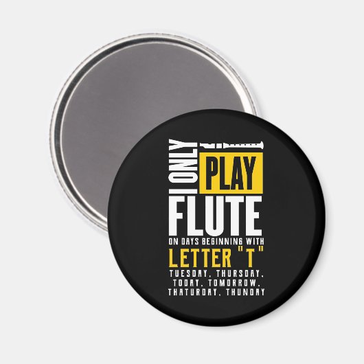 Nur Flute spielen Magnet (Vorderseite/Rückseite)