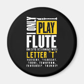 Nur Flute spielen Magnet (Vorne)
