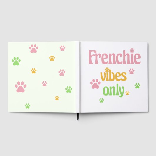 Nur Frenchie Vibes Gästebuch (Voll)