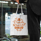 Nur Freundschaften Tragetasche