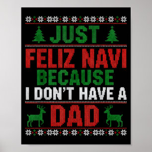 Nur Frohe Navi Weil Ich Keinen Vater Hässliches Xm Poster