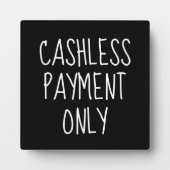 Nur für bargeldlose Bezahlung signieren, kleine Ta Fotoplatte (Vorderseite)