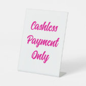 Nur für bargeldlose Bezahlung unterzeichnen, rosa Sockelschild (Vorderseite)