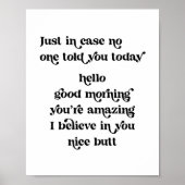 Nur für den Fall, dass dir heute niemand hallo gut Poster (Vorne)