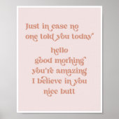 Nur für den Fall, dass dir heute niemand hallo gut Poster (Vorne)