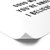 Nur für den Fall, dass niemand Ihnen heute sagen H Poster (Ecke)