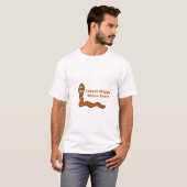 Nur für die niedlichsten Wackelwürmer! T-Shirt (Vorne ganz)