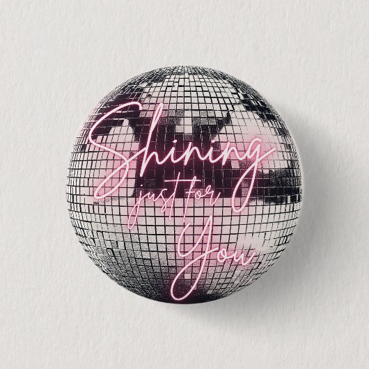 Nur für Euch Spiegelball! Button (Vorderseite)