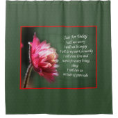 Nur für heute inspirierende Blüte Duschvorhang (Vorderseite)