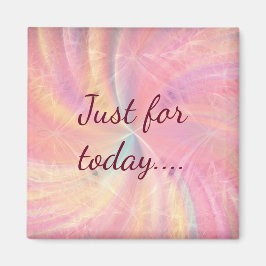 Nur für heute... magnet