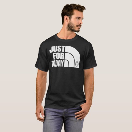 Nur für heute Narcotics Anonymous NA Geschenk T-Sh T-Shirt (Vorne ganz)