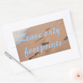 Nur Fußabdrücke verlassen Rechteckiger Aufkleber (Umschlag)