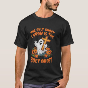 Nur Geist, den ich kenne, ist Heiliger Geist Chris T-Shirt