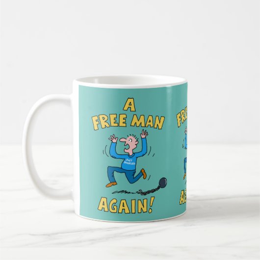 Nur geschieden. Ein freier Mann wieder. Kaffeetasse (Links)