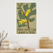 Nur Gott kann Bäume 1938 WPA machen Poster (Küche)