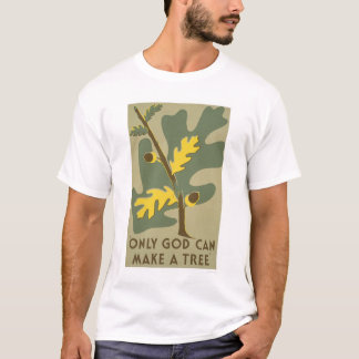 Nur Gott kann Bäume WPA 1938 machen T-Shirt
