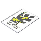 Nur Gott kann einen Baum machen Notizblock (Linke Seite)