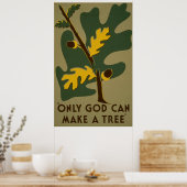 Nur Gott kann einen Baumbestand WPA Vintage Poster (Küche)