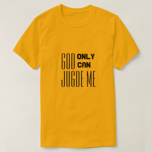 Nur Gott kann mich zitieren T-Shirt (Design vorne)