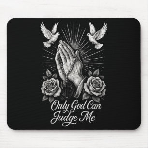 Nur Gott kann mir die Gebet Hände Doves Chicano T Mousepad