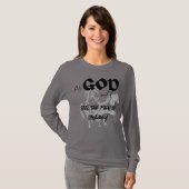 Nur Gott und ich fühlen die Schmerzen der Reise-Fr T-Shirt (Vorne ganz)