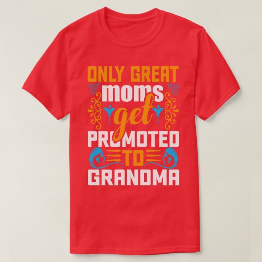 Nur große Mamas werden zu Oma Funny New befördert T-Shirt (Design vorne)