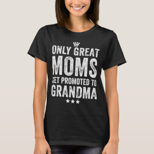 Nur große Mammen erhalten zur Großmutter geförd T-Shirt