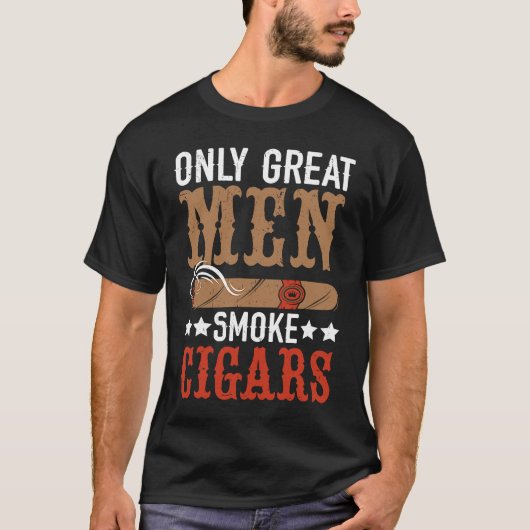 Nur große Männer rauchen Zigarren Tabak Zigarette T-Shirt (Vorderseite)
