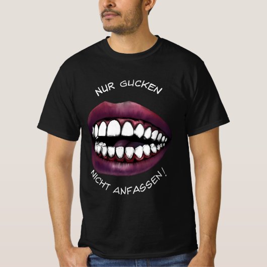 Nur gucken! T-Shirt (Vorderseite)