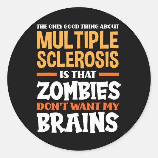 Nur gute Dinge über Multiple Sklerose Spaß Frau Runder Aufkleber (Vorderseite)