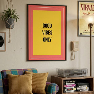 Nur gute Vibes — 90er Retro-Maximalist-Poster Poster