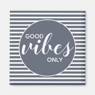 Nur gute Vibes Blau & Weiße Typografie Zitat Magnet