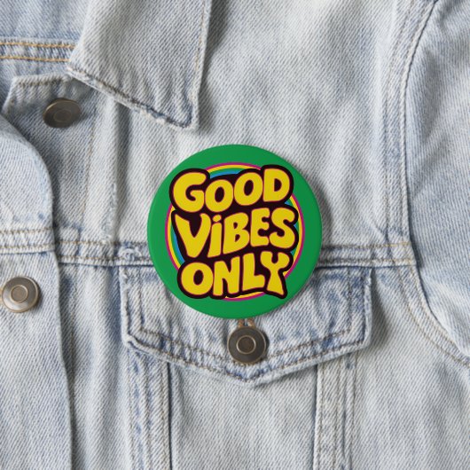 Nur gute Vibes Button (Beispiel)