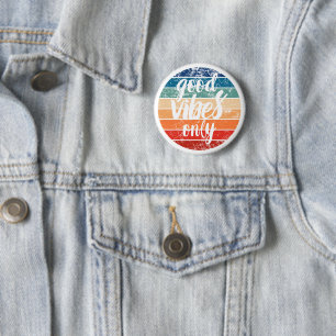 Nur gute Vibes Button