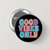 Nur gute Vibes Button (Vorne & Hinten)